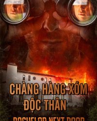 Chàng Hàng Xóm Độc Thân