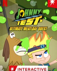 Johnny Test: Sứ mệnh thịt xay