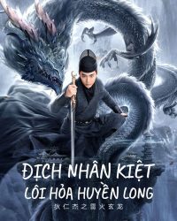 Địch Nhân Kiệt: Lôi Hỏa Huyền Long