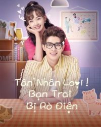 Tân Nhân Loại! Bạn Trai Bị Rò Điện