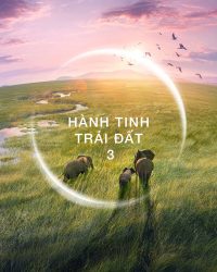 Hành Tinh Trái Đất 3