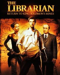 The Librarian- Return to King Solomon’s Mines