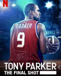 Tony Parker: Cú ném cuối cùng