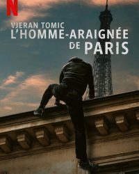 Vjeran Tomic: Người nhện Paris